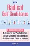 Radical Self-Confidence 2 In 1