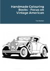 Handmade Colouring Books - Focus on Vintage American