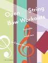 Open String Bow Workouts for Violin, Book Two