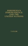 Indonesian Independence and the United Nations.