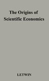 The Origins of Scientific Economics