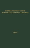 The Measurement of the Intelligence of Young Children