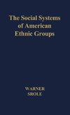 The Social Systems of American Ethnic Groups.