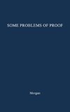 Some Problems of Proof Under the Anglo-American System of Litigation.