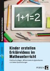 Kinder erstellen Erklärvideos im Matheunterricht