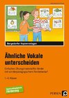 Ähnliche Vokale unterscheiden