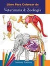 Libro Para Colorear de Veterinaria & Zoología