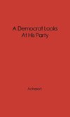 A Democrat Looks at His Party