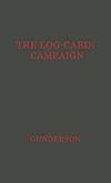 The Log-Cabin Campaign