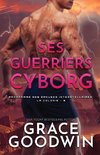 Ses Guerriers Cyborg