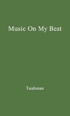 Music on My Beat