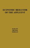 Economic Behavior of the Affluent