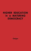 Higher Education in a Maturing Democracy.