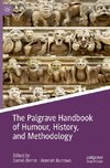 The Palgrave Handbook of Humour, History, and Methodology