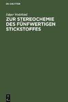 Zur Stereochemie des fünfwertigen Stickstoffes