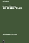 Die Order-Polize