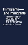 Immigrants and Immigrants