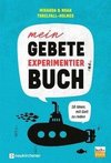 Mein Gebete-Experimentierbuch