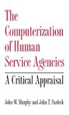 The Computerization of Human Service Agencies