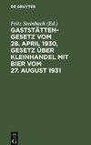 Gaststättengesetz vom 28. April 1930, Gesetz über Kleinhandel mit Bier vom 27. August 1931