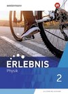 Erlebnis Physik 2. Schülerband. Allgemeine Ausgabe