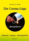 Die Corona-Lüge - demaskiert