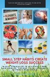 Small Step Habits Create Weight Loss Success