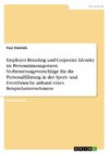 Employer Branding und Corporate Identity im Personalmanagement. Verbesserungsvorschläge für die Personalführung in der Sport- und Eventbranche anhand eines Beispielunternehmens