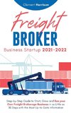 Freight Broker Business Startup 2021-2022