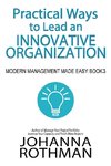 Practical Ways to Lead an Innovative Organization