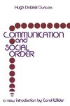 Duncan, H: Communication and Social Order