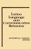 Latino Language and Communicative Behavior