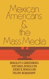 Mexican Americans and the Mass Media