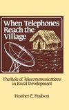 When Telephones Reach the Village