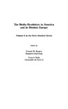 The Media Revolution in America and in Western Europe