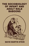 The Sociobiology of Infant and Adult Male Baboons