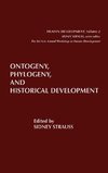 Ontogeny, Phylogeny, and Historical Development