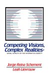 Competing Visions, Complex Realities