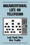 Organizational Life on Television