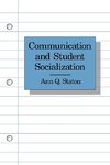 Communication and Student Socialization