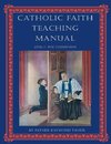 The Catholic Faith Teaching Manual, Level