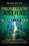 Proyección astral y sueño lúcido