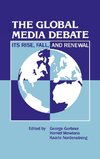 The Global Media Debate