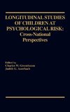 Longitudinal Studies of Children at Psychological Risk