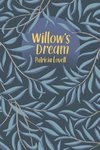 Willow's Dream