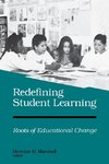 Redefining Student Learning