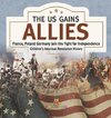 The US Gains Allies | France, Poland, Spain and Germany Join the Fight for Independence | Fourth Grade History | Children's American Revolution History