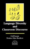 Language Diversity and Classroom Discourse