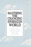 Mastering the Changing Information World