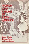 Women and Change in Latin America